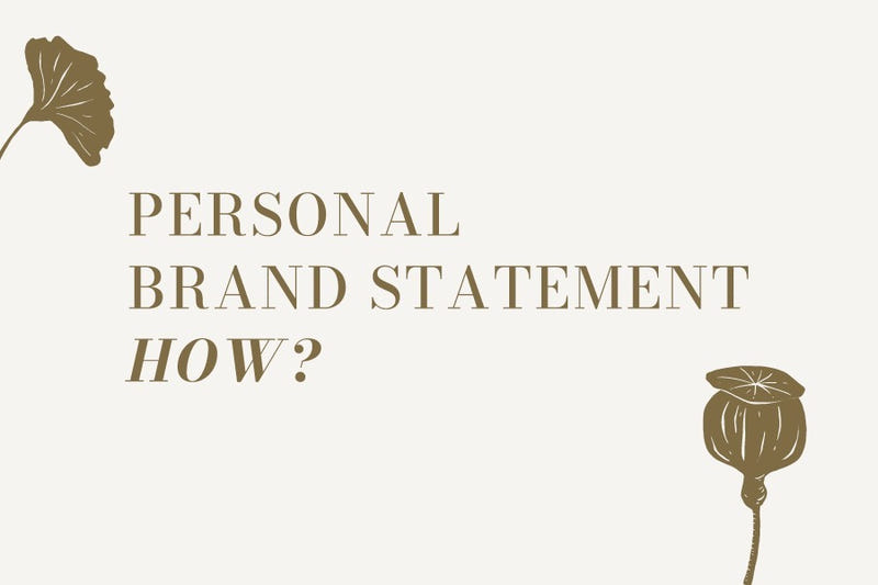 A Guide to Personal Branding Statements